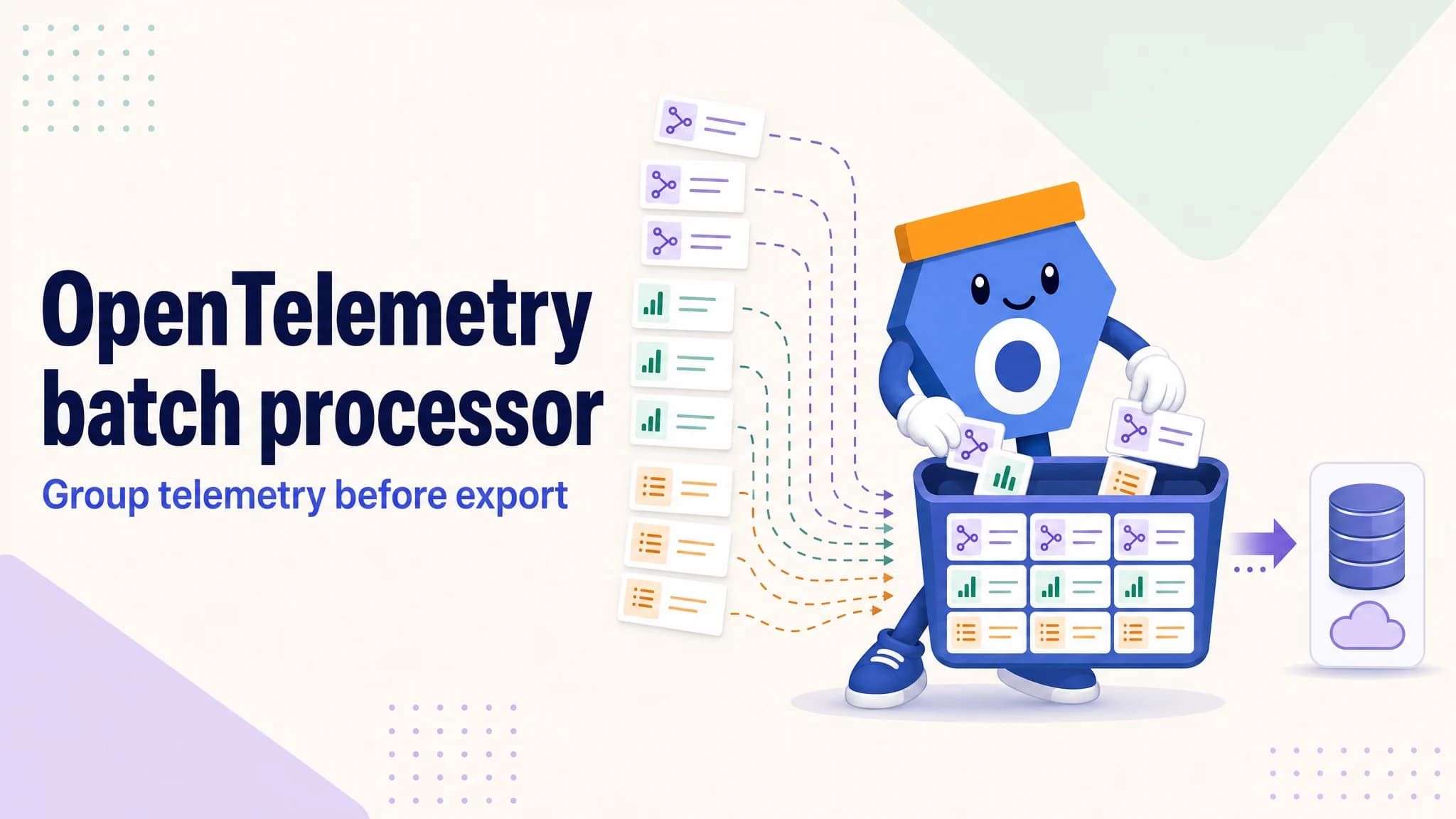 OTel batch processor: configuration, sizing and tuning
